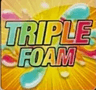 Triple Foam